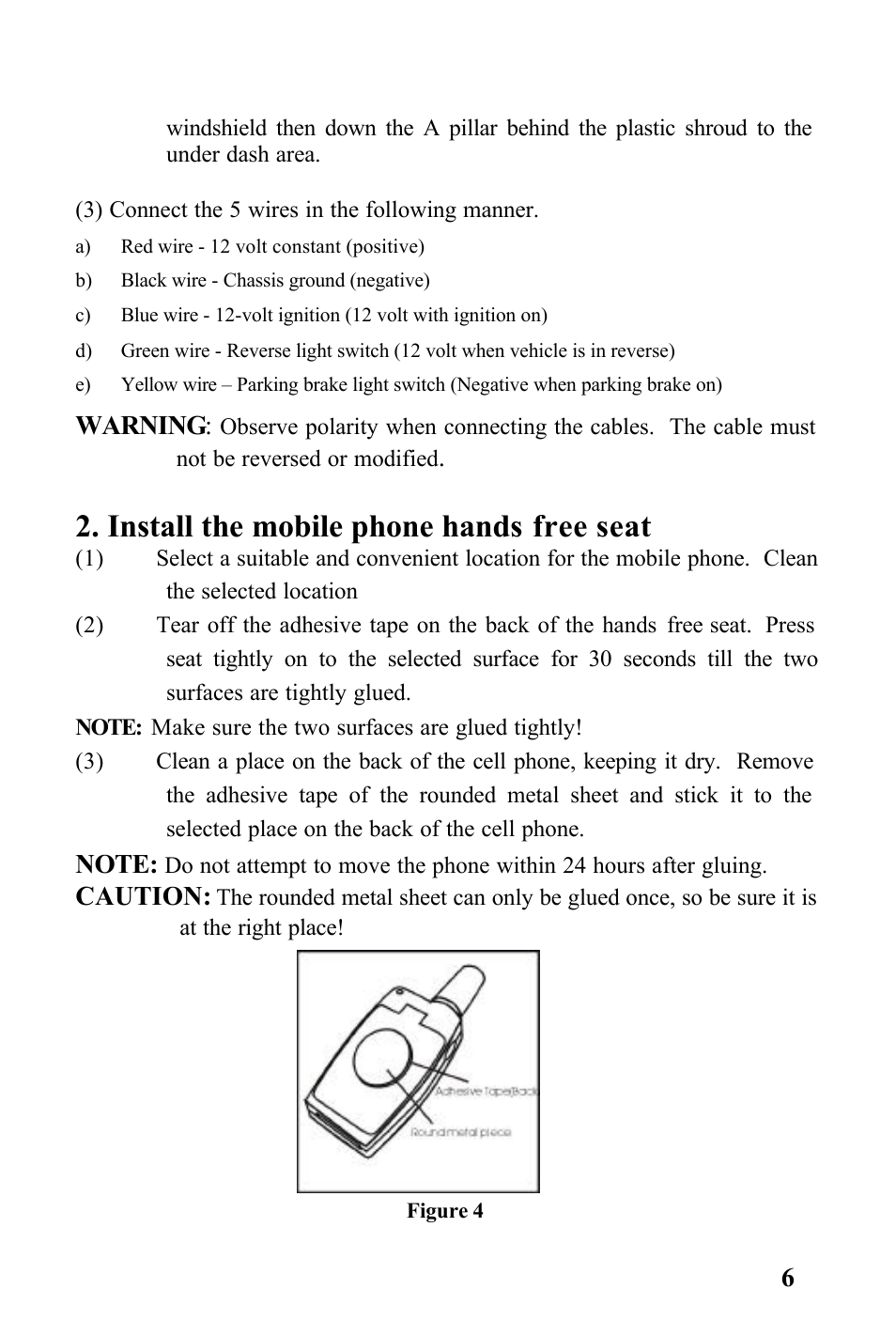 Install the mobile phone hands free seat | Rosen Entertainment Systems Rear Observation System Package RVMPKG1 User Manual | Page 6 / 12