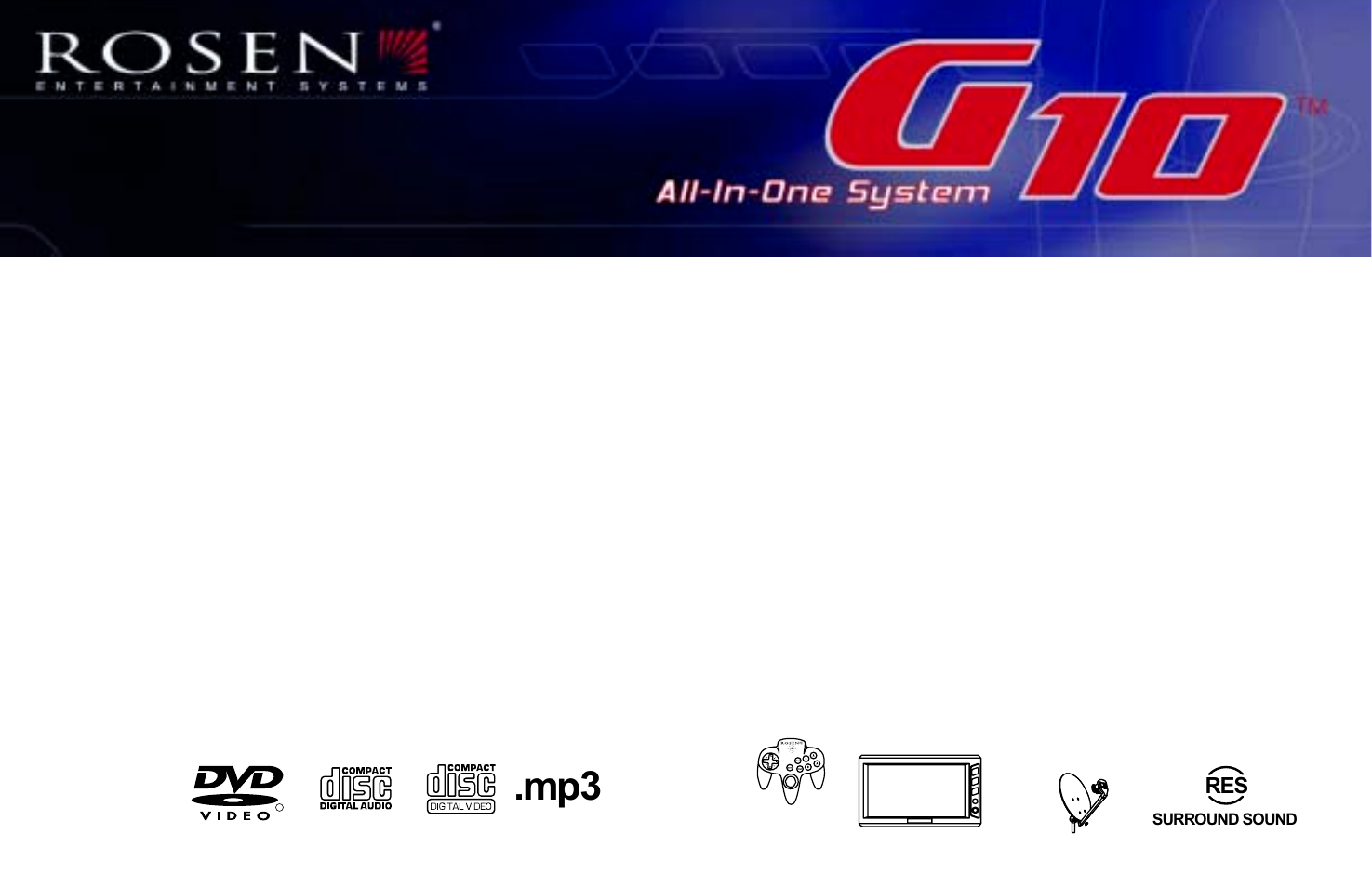 Rosen Entertainment Systems G10 User Manual | 28 pages
