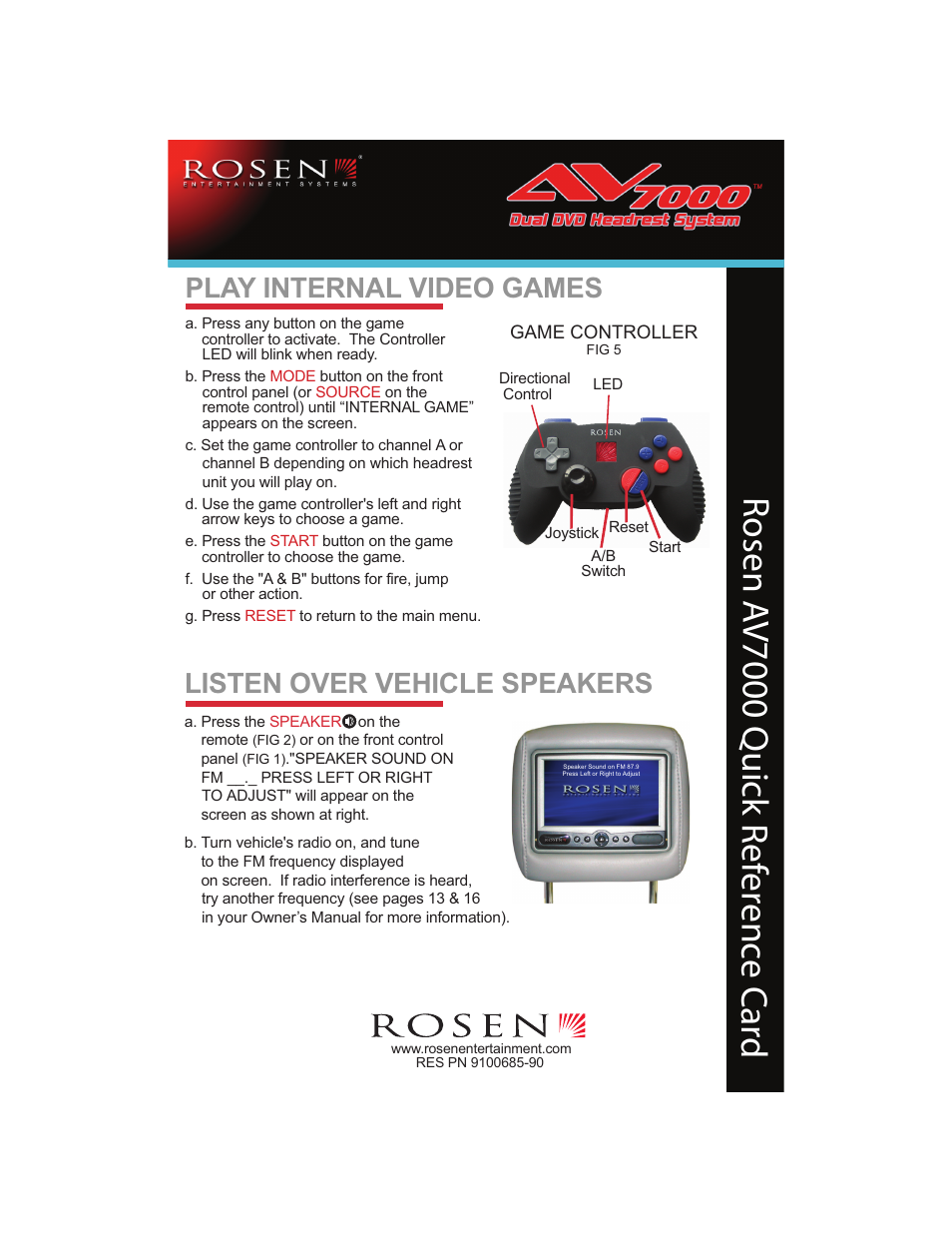 Listen over vehicle speakers, Play internal video games | Rosen Entertainment Systems AV7000 User Manual | Page 2 / 2