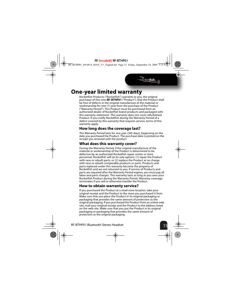 How long does the coverage last, What does this warranty cover, How to obtain warranty service | One-year limited warranty | RocketFish RF-BTHP01 User Manual | Page 15 / 18