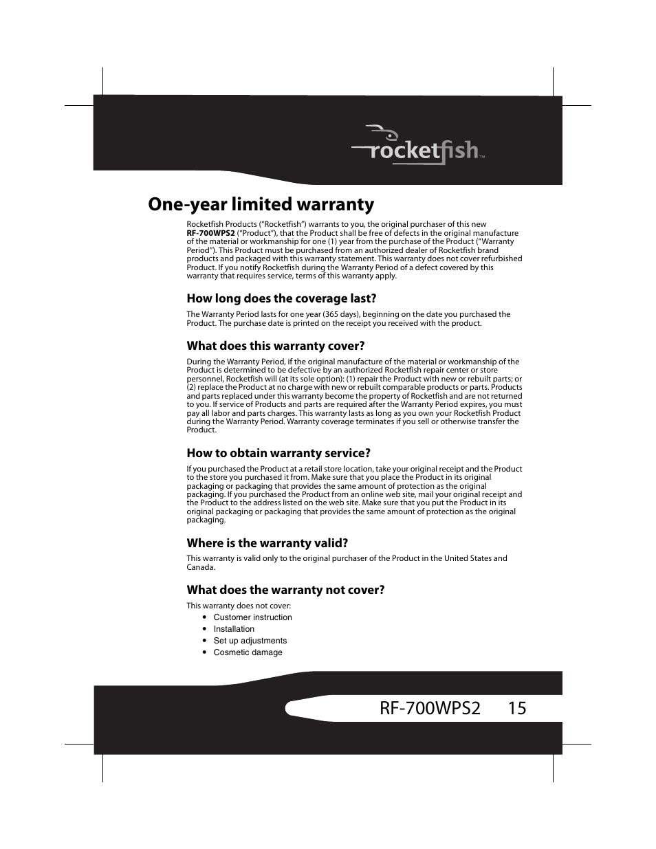 One-year limited warranty, How long does the coverage last, What does this warranty cover | How to obtain warranty service, Where is the warranty valid, What does the warranty not cover | RocketFish RF-700WPS2 User Manual | Page 15 / 52