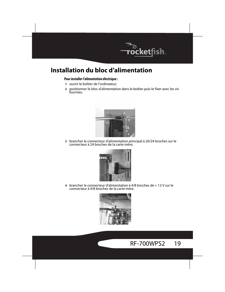 Installation du bloc d’alimentation | RocketFish RF-700WPS2 User Manual | Page 19 / 52