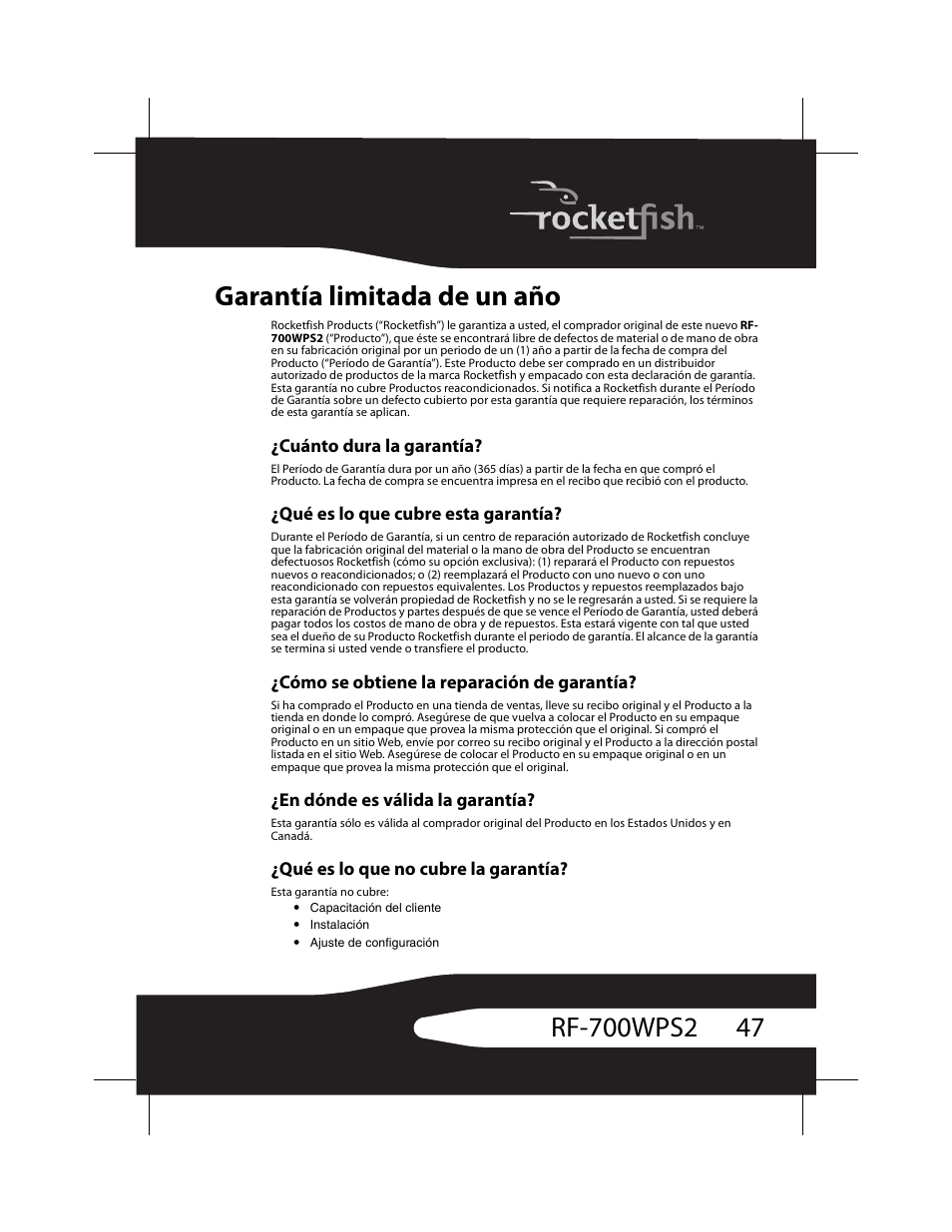 Garantía limitada de un año, Cuánto dura la garantía, Qué es lo que cubre esta garantía | Cómo se obtiene la reparación de garantía, En dónde es válida la garantía, Qué es lo que no cubre la garantía | RocketFish RF-700WPS2 User Manual | Page 47 / 52
