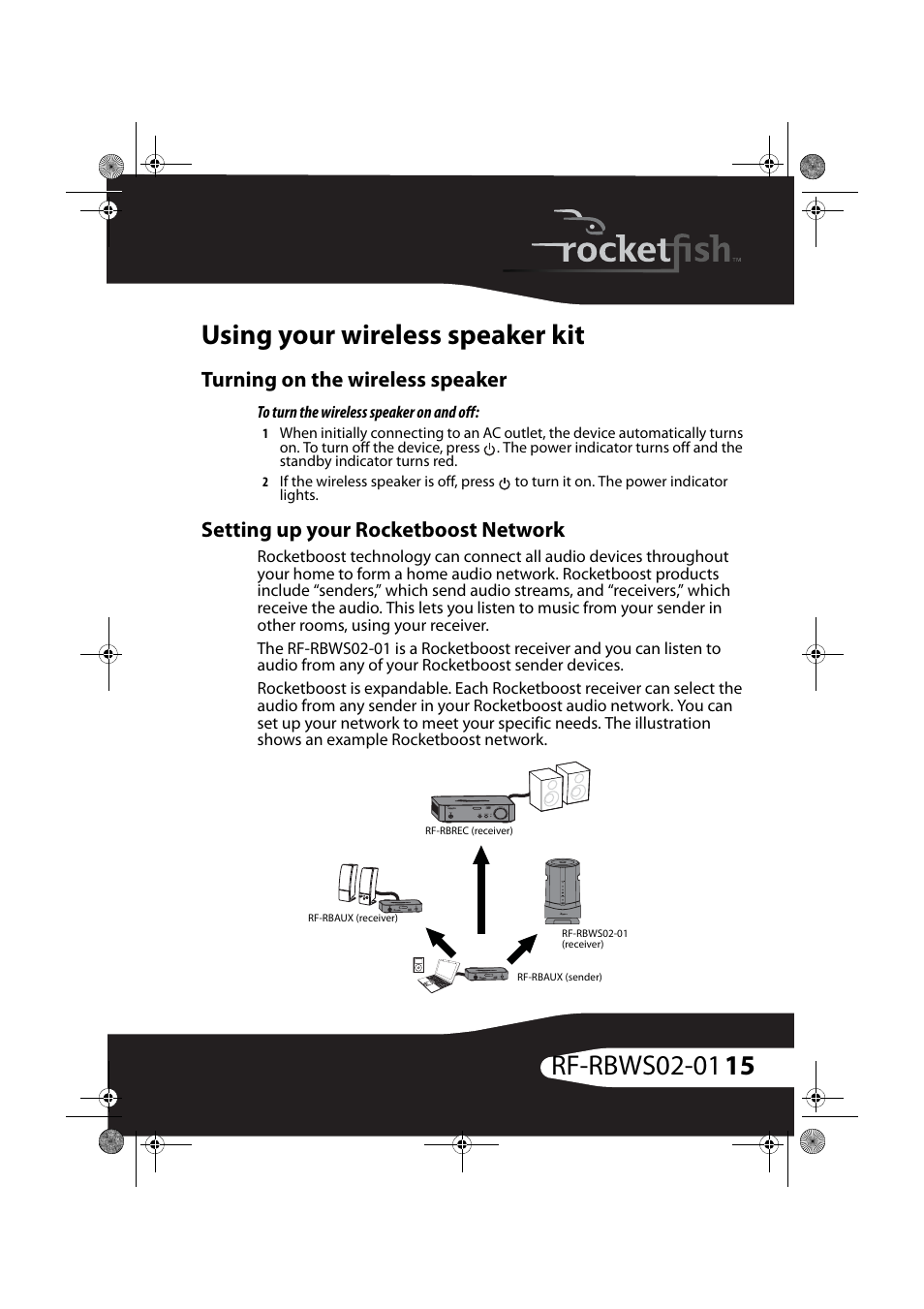 Using your wireless speaker kit, Turning on the wireless speaker, To turn the wireless speaker on and off | Setting up your rocketboost network | RocketFish ROCKETBOOST RF-RBWS02-01 User Manual | Page 15 / 31