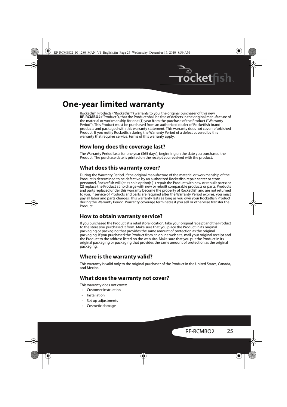 One-year limited warranty, 25 rf-rcmbo2, How long does the coverage last | What does this warranty cover, How to obtain warranty service, Where is the warranty valid, What does the warranty not cover | RocketFish RF-RCMBO2 User Manual | Page 25 / 28