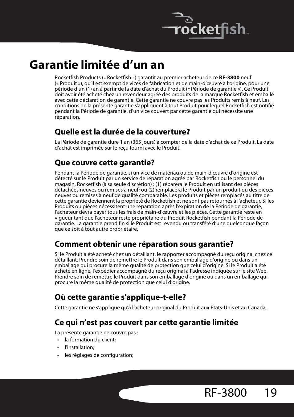 Quelle est la durée de la couverture, Que couvre cette garantie, Comment obtenir une réparation sous garantie | Où cette garantie s’applique-t-elle, Garantie limitée d’un an | RocketFish RF-3800 User Manual | Page 21 / 34