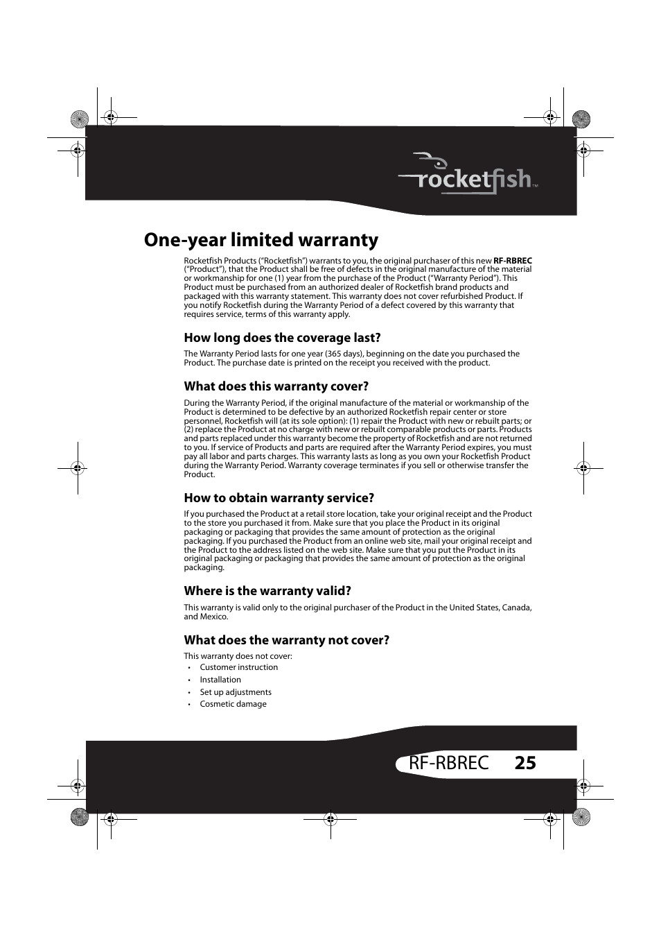 How long does the coverage last, What does this warranty cover, How to obtain warranty service | Where is the warranty valid, What does the warranty not cover, 25 rf-rbrec one-year limited warranty | RocketFish RF-RBREC User Manual | Page 25 / 28
