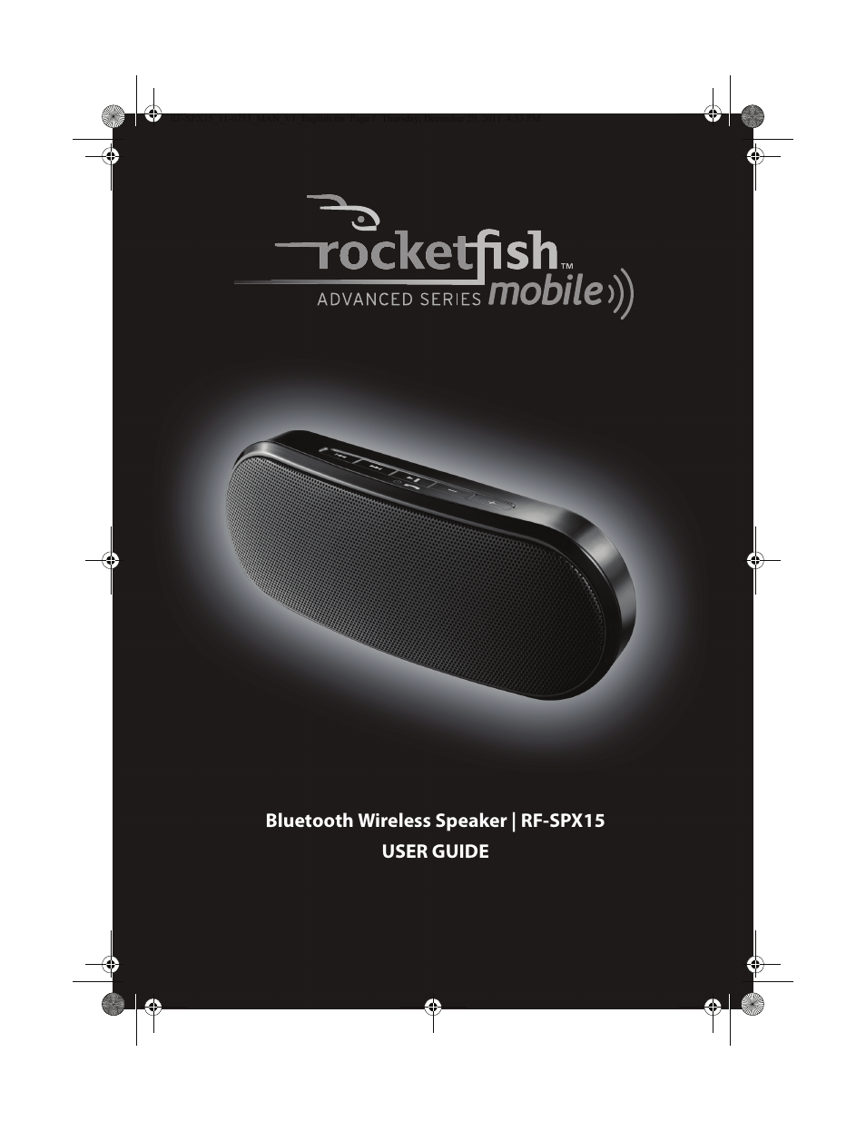 RocketFish BLUETOOTH WIRELESS SPEAKER RF-SPX15 User Manual | 20 pages