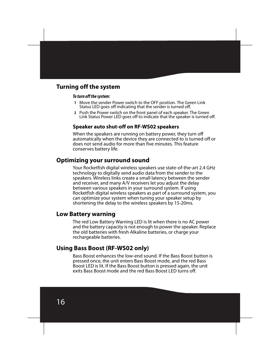 Turning off the system, Optimizing your surround sound, Low battery warning | Using bass boost (rf-ws02 only) | RocketFish RF-WS01 User Manual | Page 16 / 28