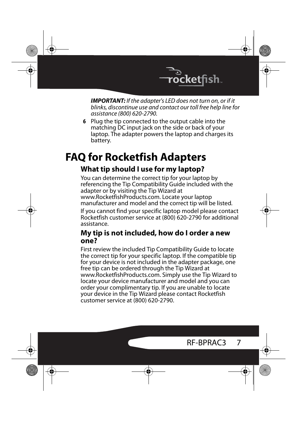 Faq for rocketfish adapters, What tip should i use for my laptop, My tip is not included, how do i order a new one | 7rf-bprac3 | RocketFish RF-BPRAC3 User Manual | Page 7 / 16