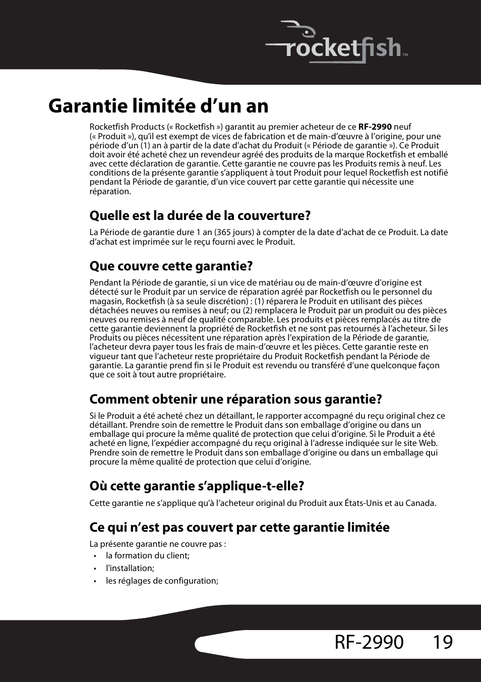 Quelle est la durée de la couverture, Que couvre cette garantie, Comment obtenir une réparation sous garantie | Où cette garantie s’applique-t-elle, Garantie limitée d’un an | RocketFish RF-2990 User Manual | Page 21 / 34