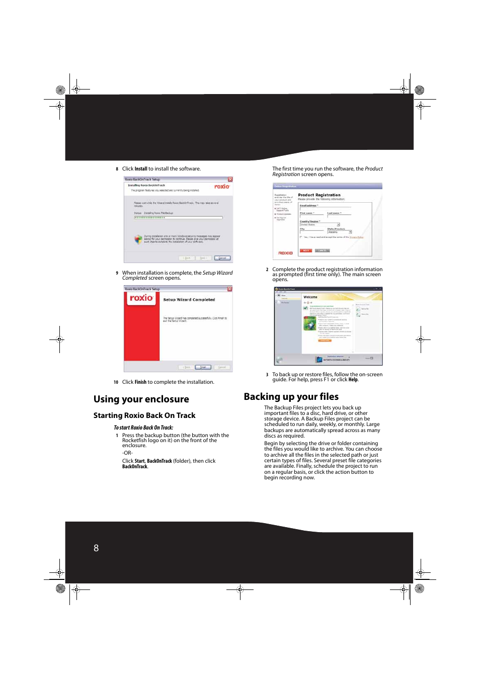 Using your enclosure, Starting roxio back on track, Backing up your files | RocketFish RF-HD3025 User Manual | Page 8 / 16