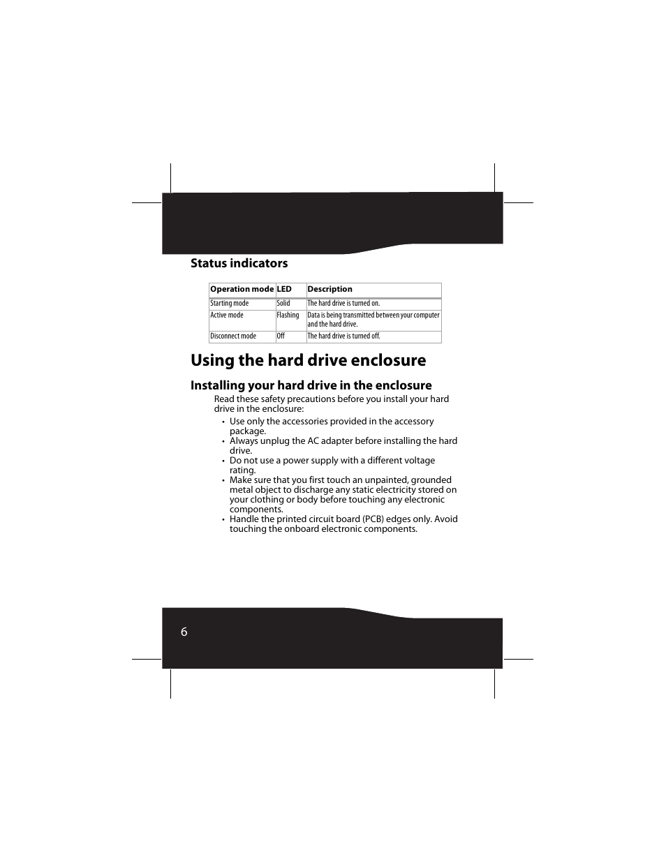Status indicators, Using the hard drive enclosure, Installing your hard drive in the enclosure | 6status indicators | RocketFish RF-AHD25 User Manual | Page 6 / 96
