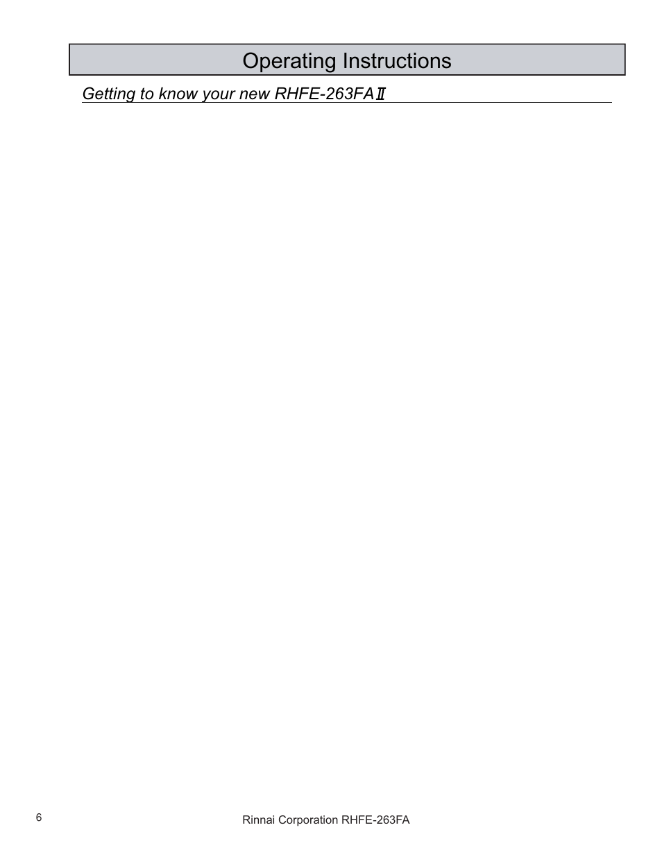 Operating instructions | Rinnai RHFE-263FAII User Manual | Page 6 / 44