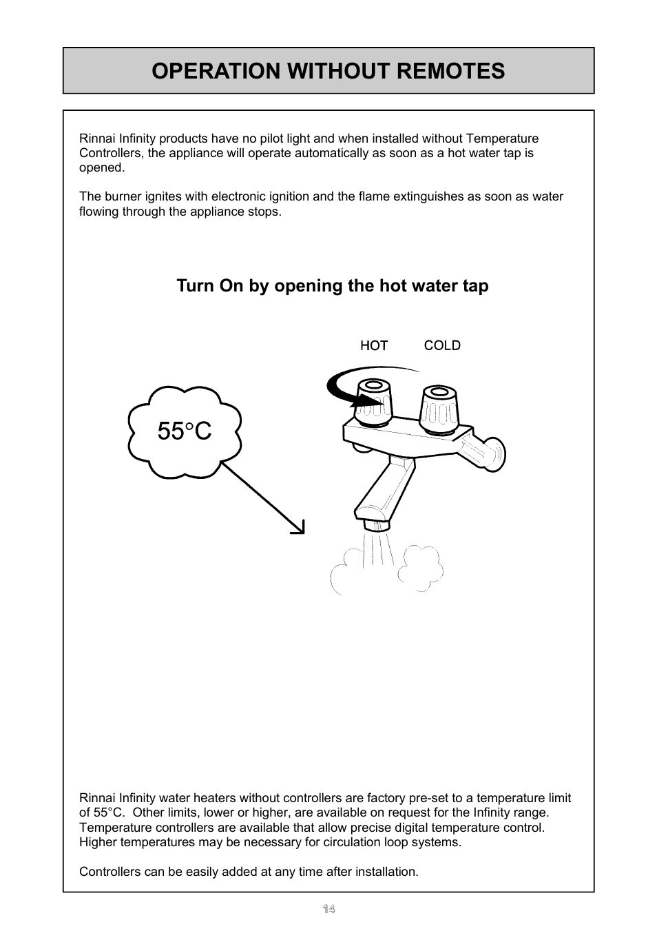 Operation without remotes, Turn on by opening the hot water tap | Rinnai 24e User Manual | Page 14 / 39