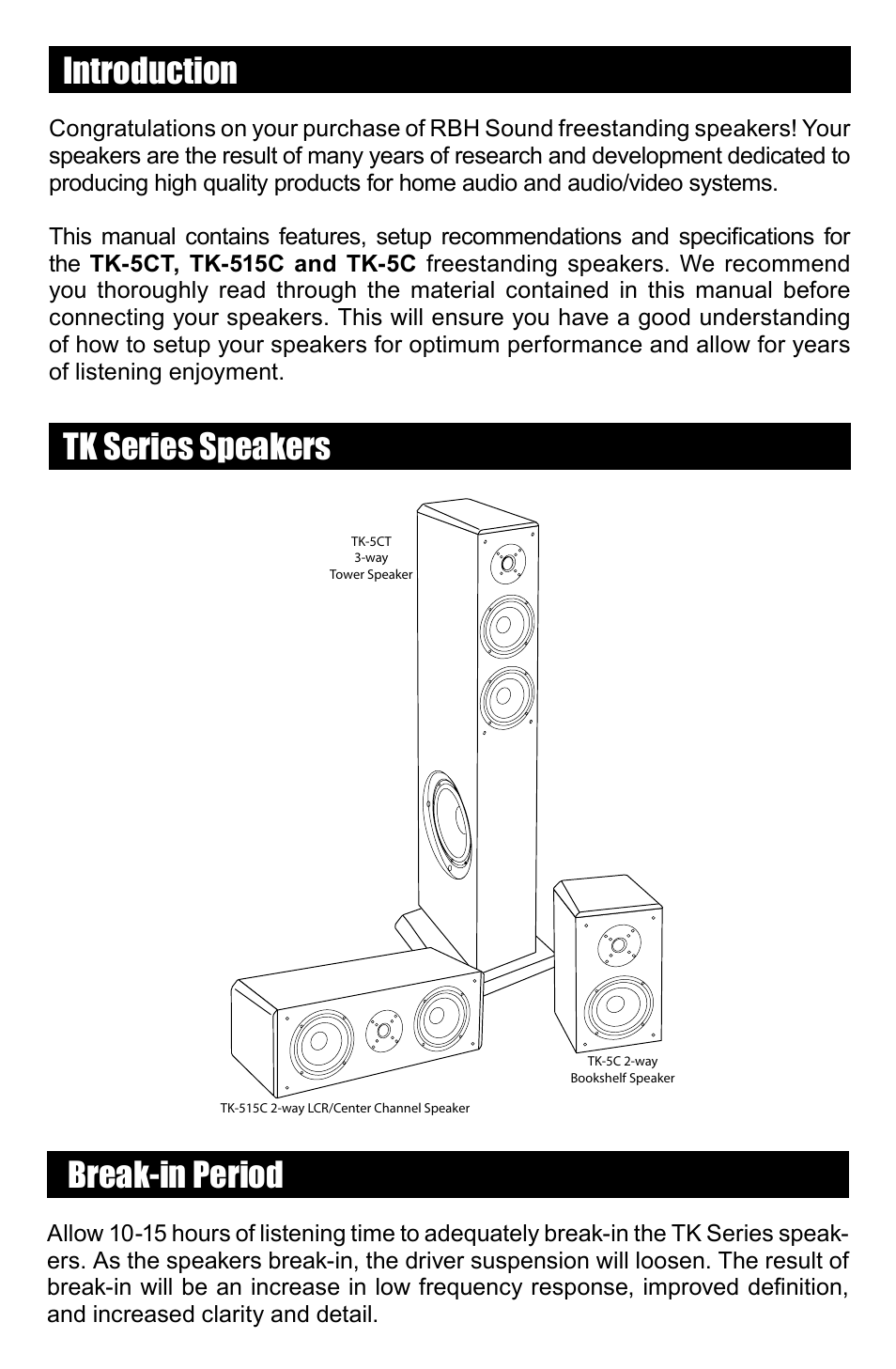 Introduction tk series speakers, Break-in period | RBH Sound TK User Manual | Page 2 / 8