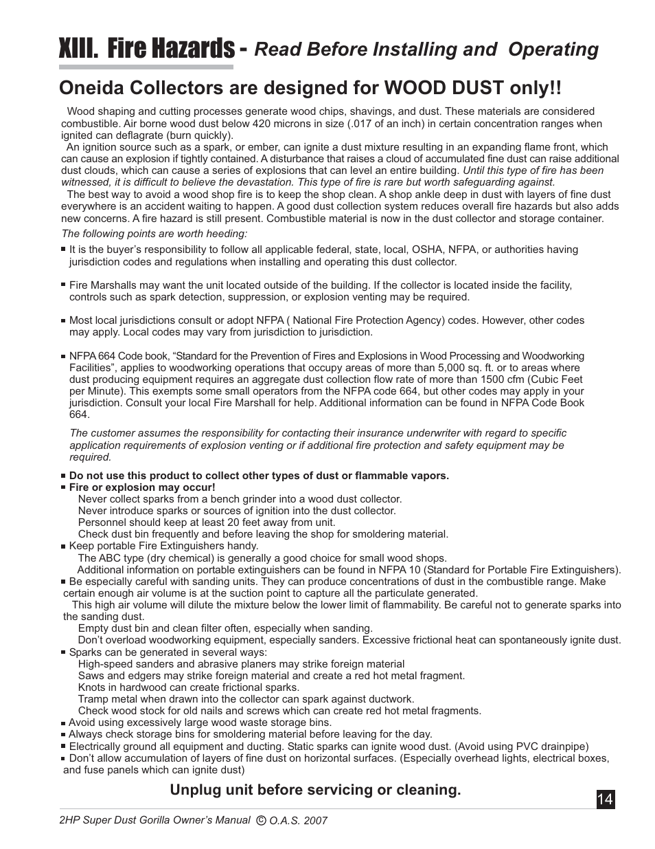 Xiii. fire hazards, Read before installing and operating, Oneida collectors are designed for wood dust only | Unplug unit before servicing or cleaning. 14 | Oneida Air Systems Super Dust Gorilla User Manual | Page 15 / 21