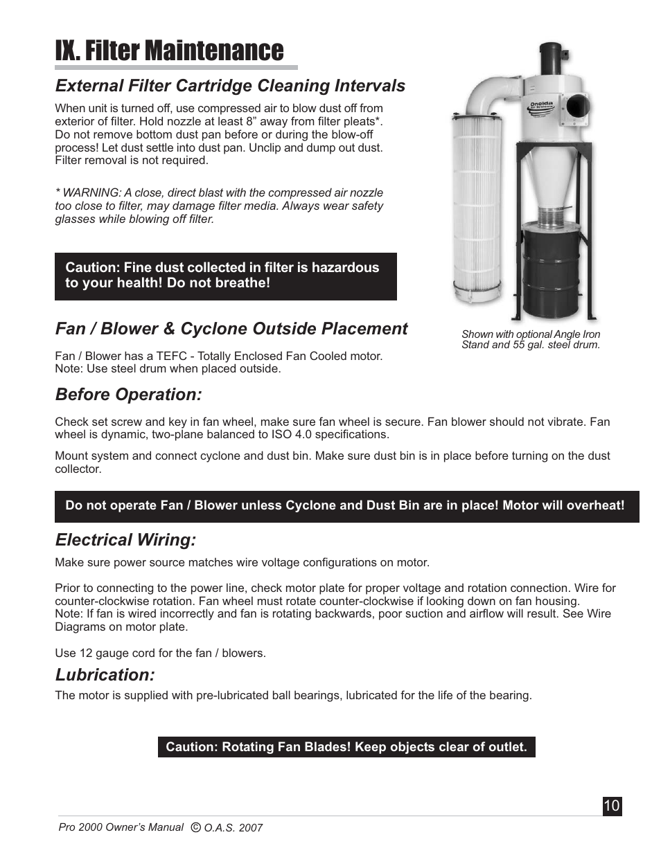 Ix. filter maintenance, External filter cartridge cleaning intervals, Fan / blower & cyclone outside placement | Before operation, Electrical wiring, Lubrication | Oneida Air Systems PRO SERIES 2000 User Manual | Page 11 / 21