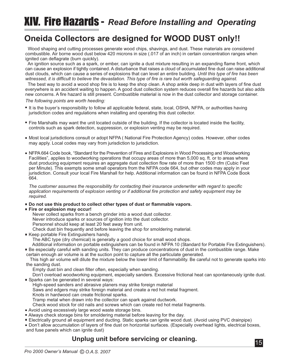 Xiv. fire hazards, Read before installing and operating, Oneida collectors are designed for wood dust only | Unplug unit before servicing or cleaning. 15 | Oneida Air Systems PRO SERIES 2000 User Manual | Page 16 / 21