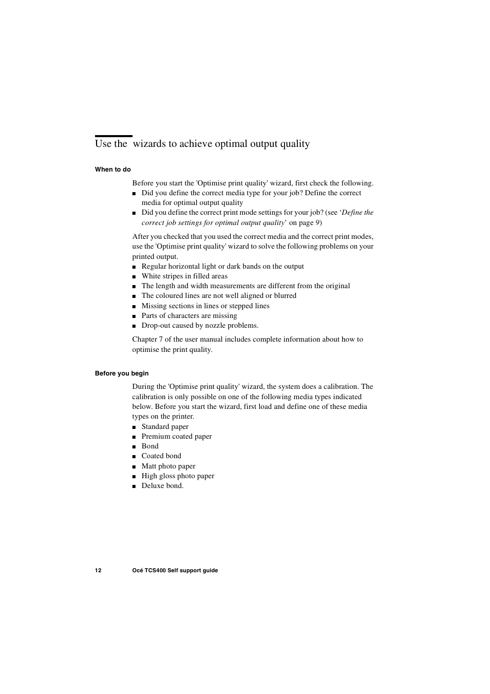 Use the wizards to achieve optimal output quality | Oce North America TCS400 User Manual | Page 12 / 28