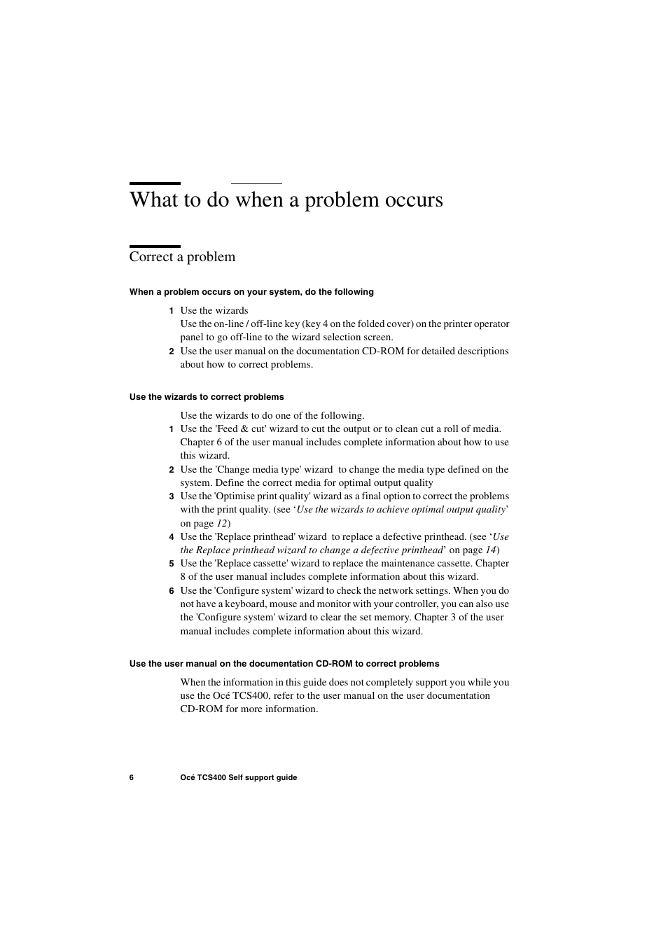 What to do when a problem occurs, Correct a problem, What to do when a problem occurs 6 | Correct a problem 6 | Oce North America TCS400 User Manual | Page 6 / 28