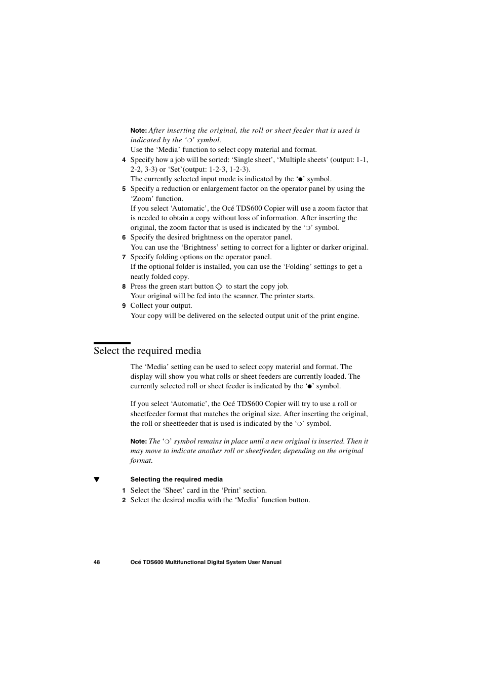 Select the required media, Select the required media 48 | Oce North America TDS600 User Manual | Page 48 / 338