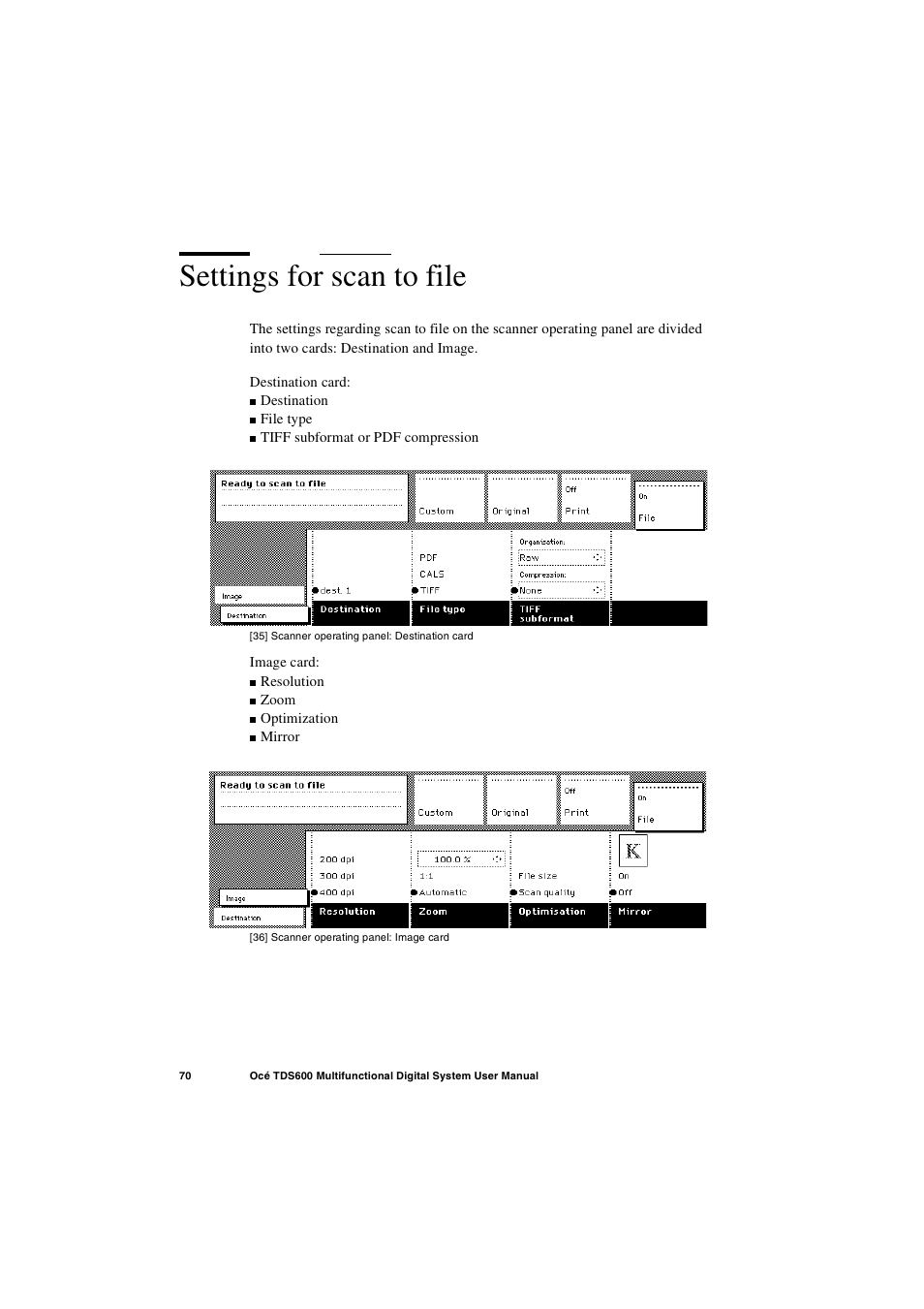 Settings for scan to file, Settings for scan to file 70 | Oce North America TDS600 User Manual | Page 70 / 338