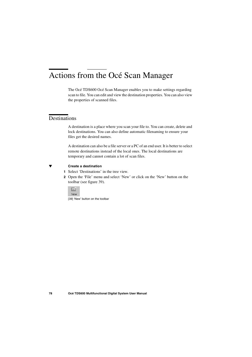 Actions from the océ scan manager, Destinations, Actions from the océ scan manager 78 | Destinations 78 | Oce North America TDS600 User Manual | Page 78 / 338