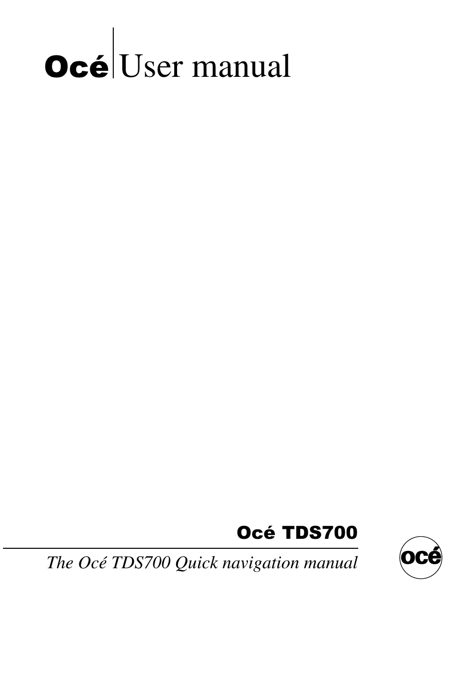 Oce North America TDS700 User Manual | 128 pages