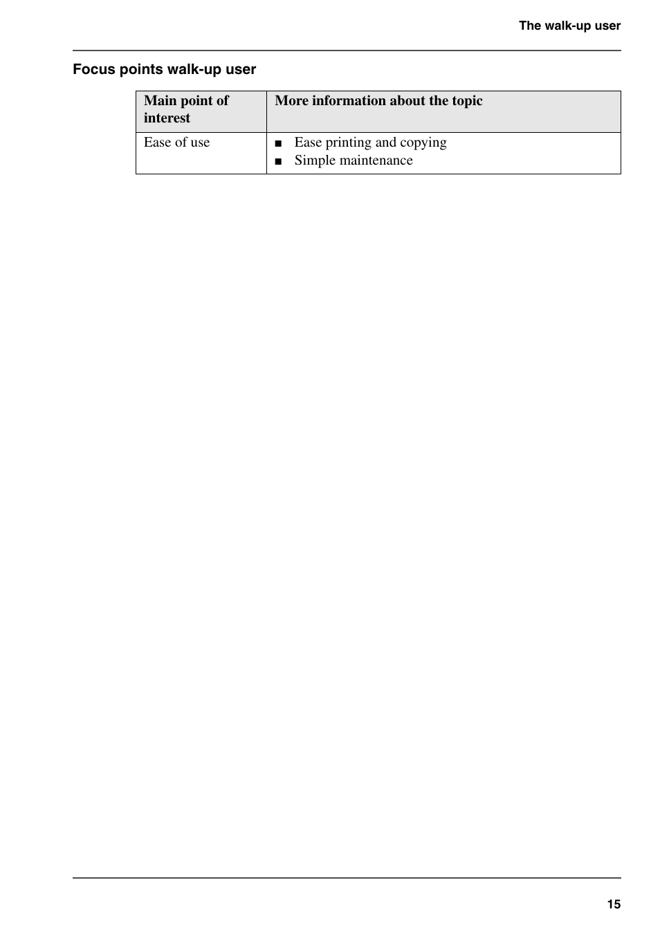 Focus points walk-up user, Ease printing and copying, Simple maintenance | Oce North America TDS700 User Manual | Page 15 / 128