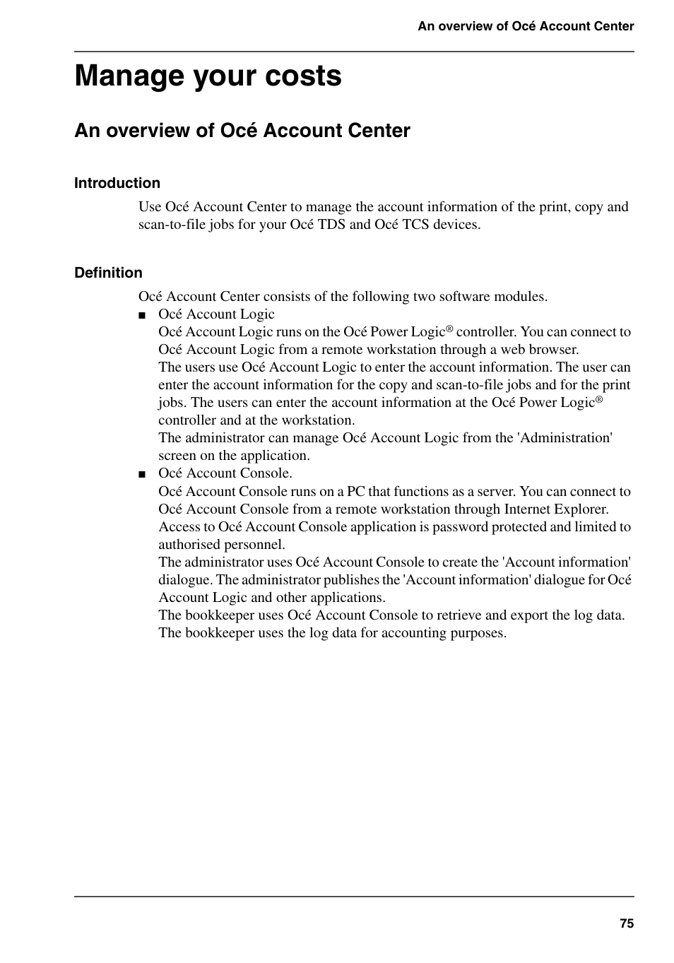 Manage your costs, An overview of océ account center | Oce North America TDS700 User Manual | Page 75 / 128