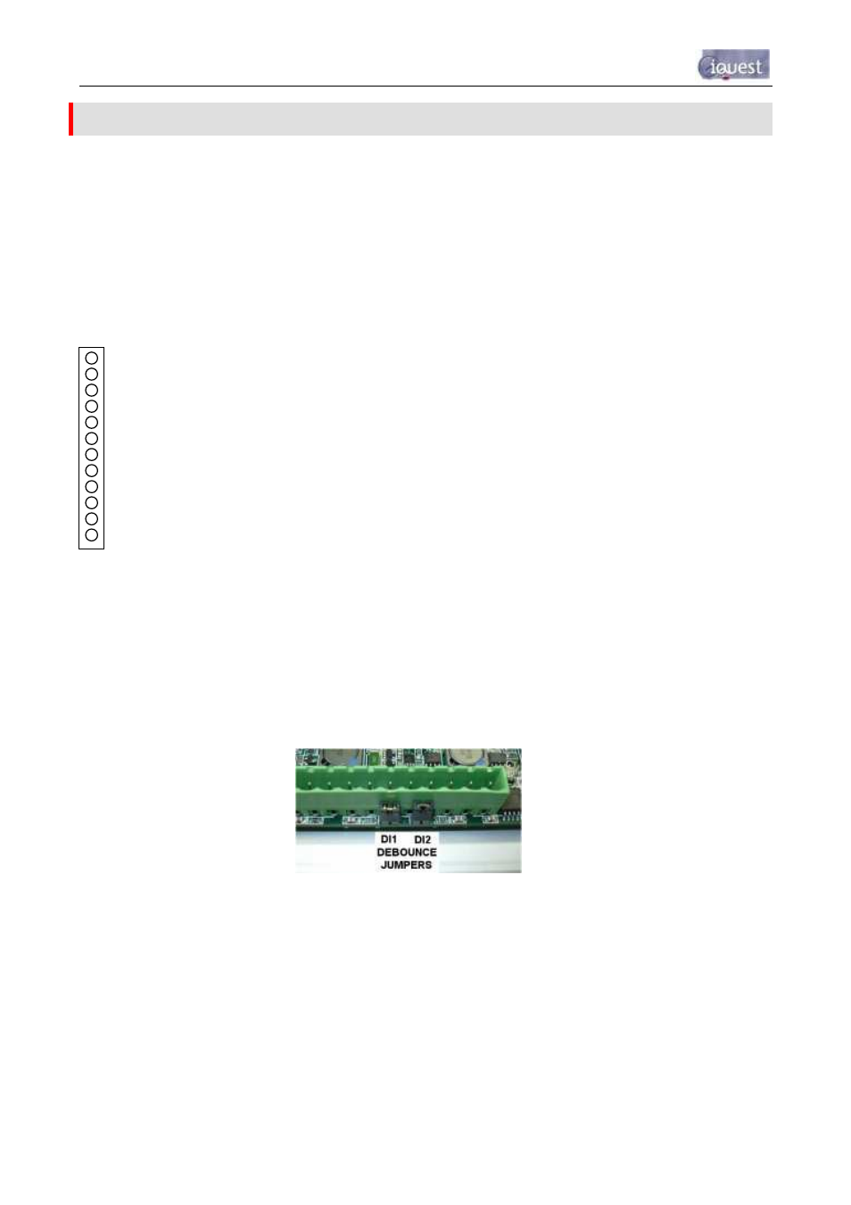 13 appendix d – legacy pcb (rev 1.1) details, 1 i/o connector, 2 debounce links | Optiquest iRIS 320 User Manual | Page 69 / 73