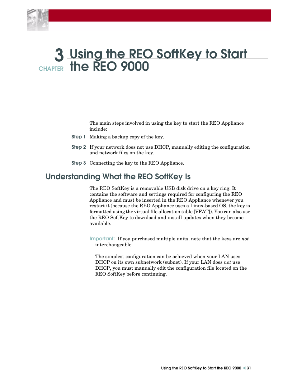 Using the reo softkey to start the reo 9000, Understanding what the reo softkey is, Using the reo softkey | To start the reo 9000 | Overland Storage REO 9000 User Manual | Page 31 / 170