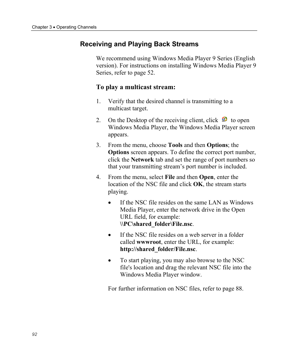 Receiving and playing back streams | Optibase MGW 2400 WMT User Manual | Page 102 / 156