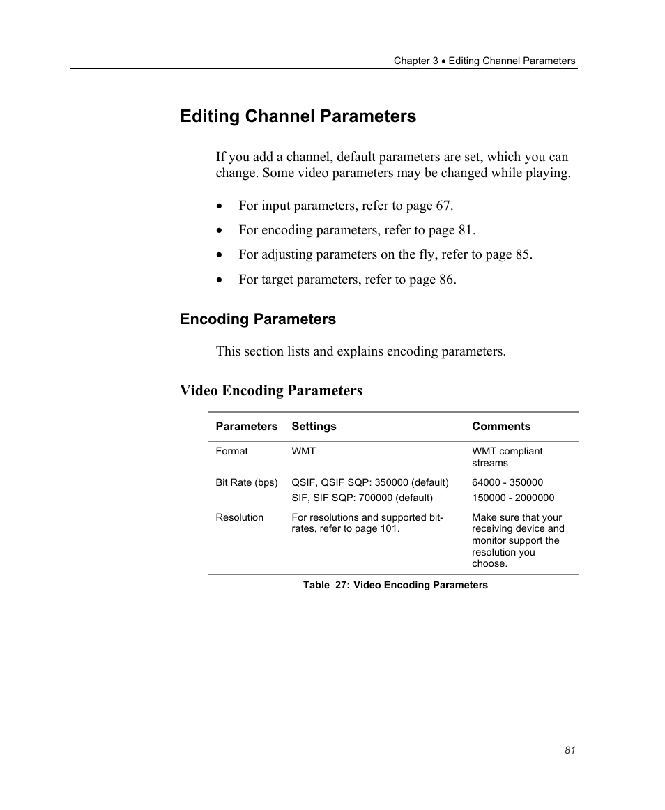 Editing channel parameters, Encoding parameters, Video encoding parameters | E 81 | Optibase MGW 2400 WMT User Manual | Page 91 / 156