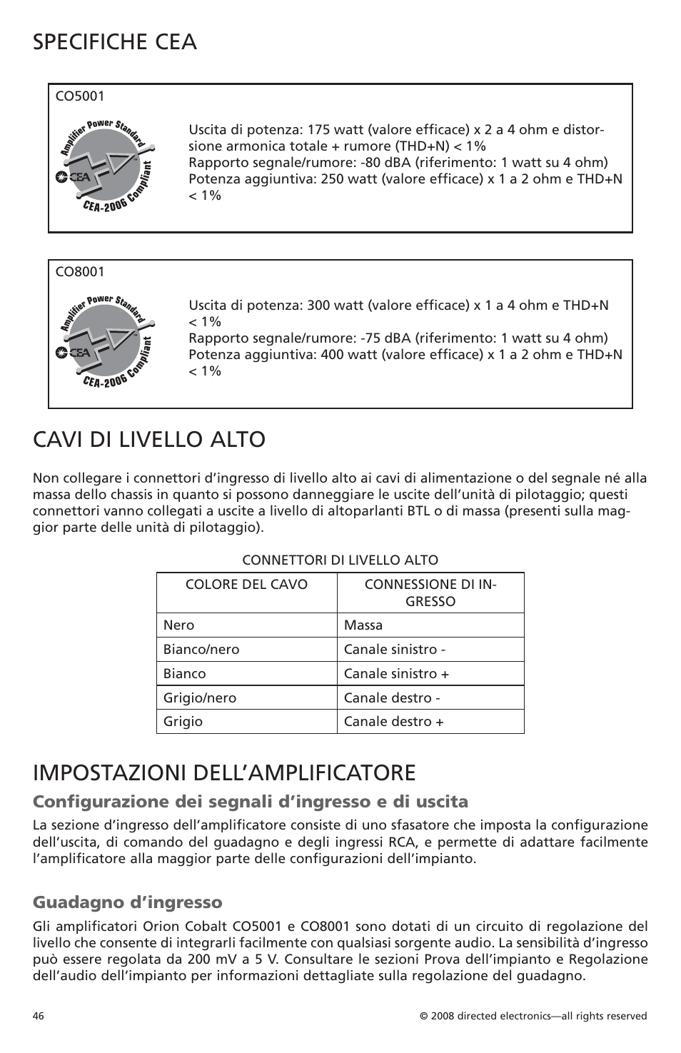 Specifiche cea, Cavi di livello alto, Impostazioni dell’amplificatore | Configurazione dei segnali d’ingresso e di uscita, Guadagno d’ingresso | Orion C08001 User Manual | Page 47 / 66