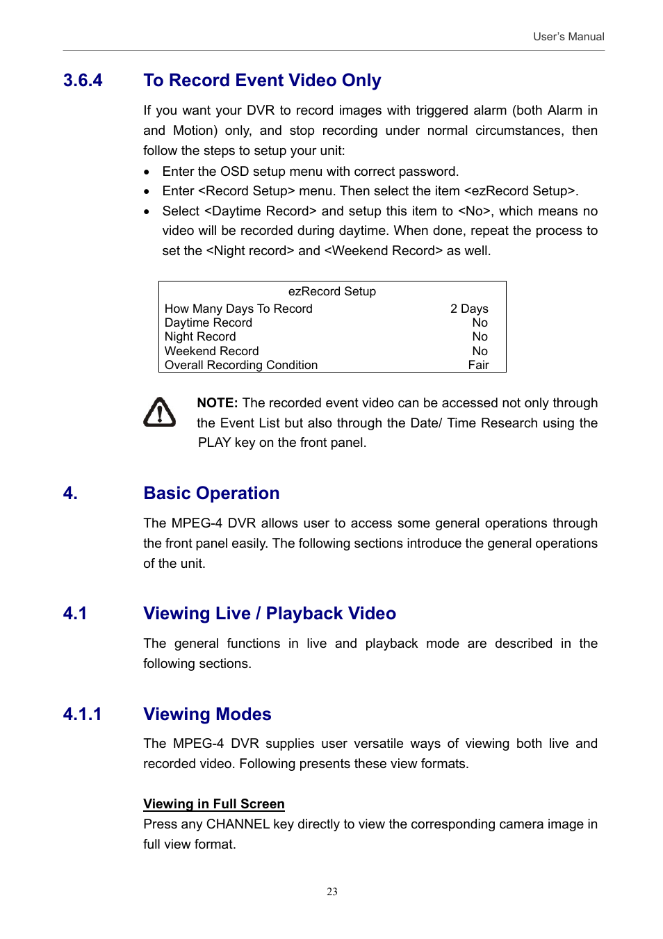 4 to record event video only, Basic operation, 1 viewing live / playback video | 1 viewing modes | Optiview MPEG-4 User Manual | Page 23 / 41
