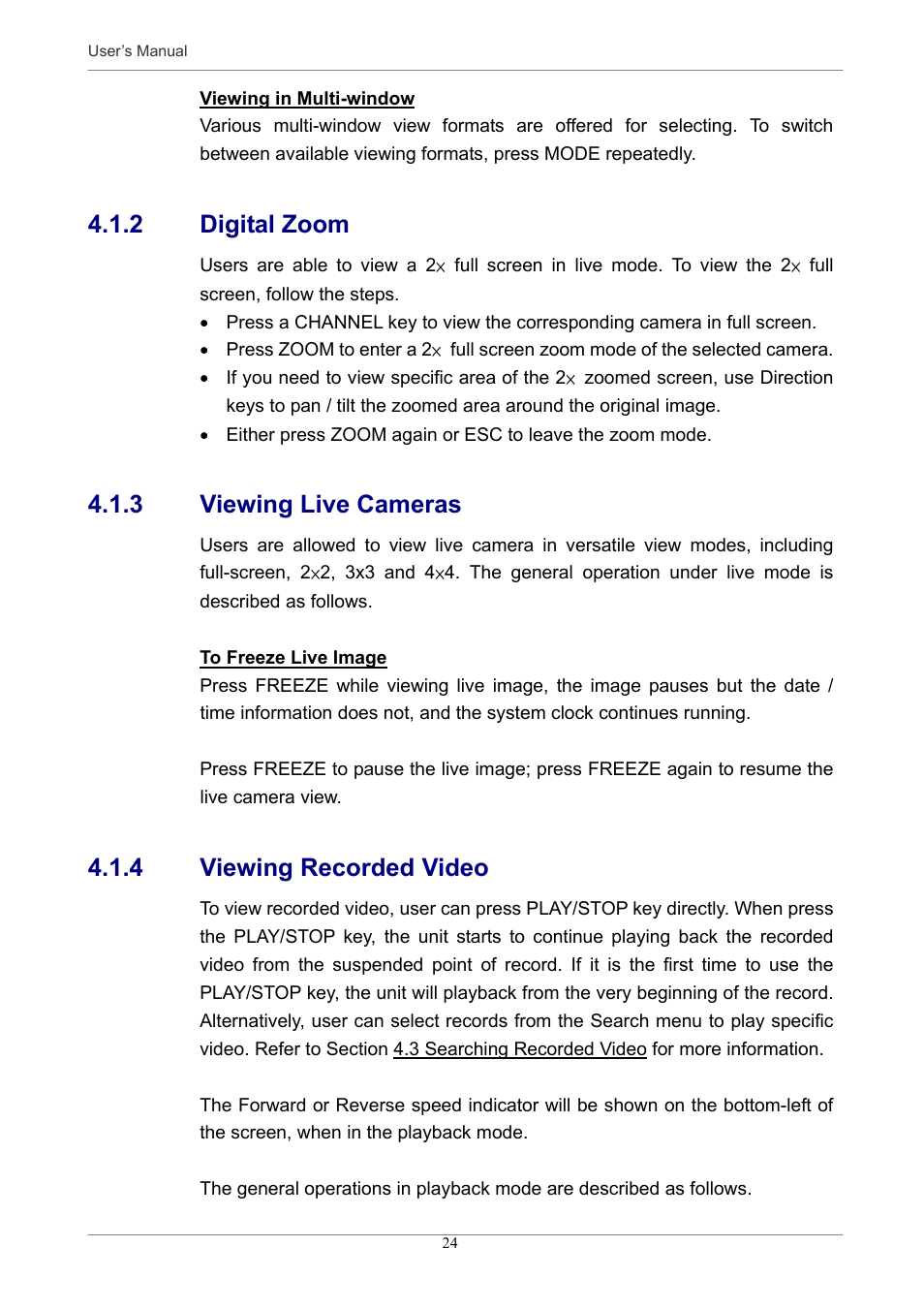 2 digital zoom, 3 viewing live cameras, 4 viewing recorded video | Optiview MPEG-4 User Manual | Page 24 / 41