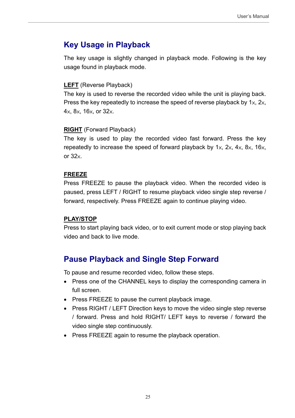 Key usage in playback, Pause playback and single step forward | Optiview MPEG-4 User Manual | Page 25 / 41
