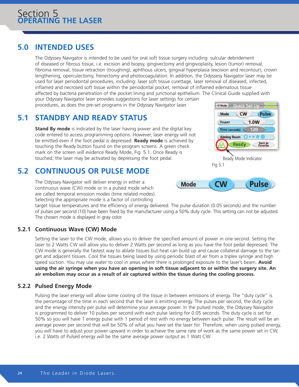 Section 5, Operating the laser, 0 intended uses | 1 standby and ready status, 2 continuous or pulse mode, 1 continuous wave (cw) mode, 2 pulsed energy mode | Odyssey Electronics Marine GPS System User Manual | Page 24 / 38