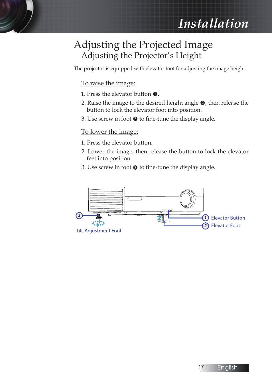 Adjusting the projected image, Adjusting the projector’s height, Installation | Optoma Optoma ES520 User Manual | Page 17 / 63