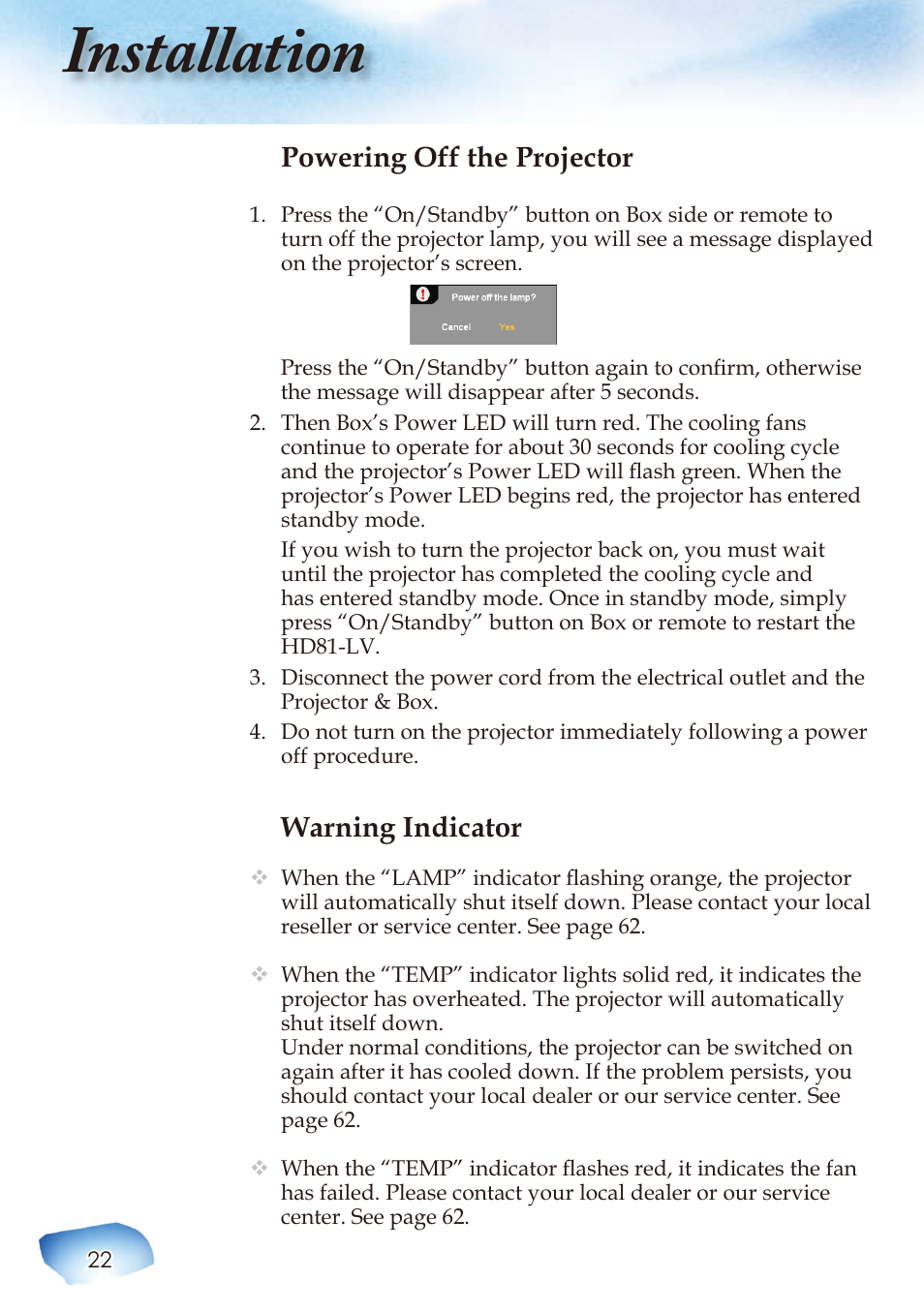 Installation, Warning indicator, Powering off the projector | Optoma HIGH-END User Manual | Page 24 / 68