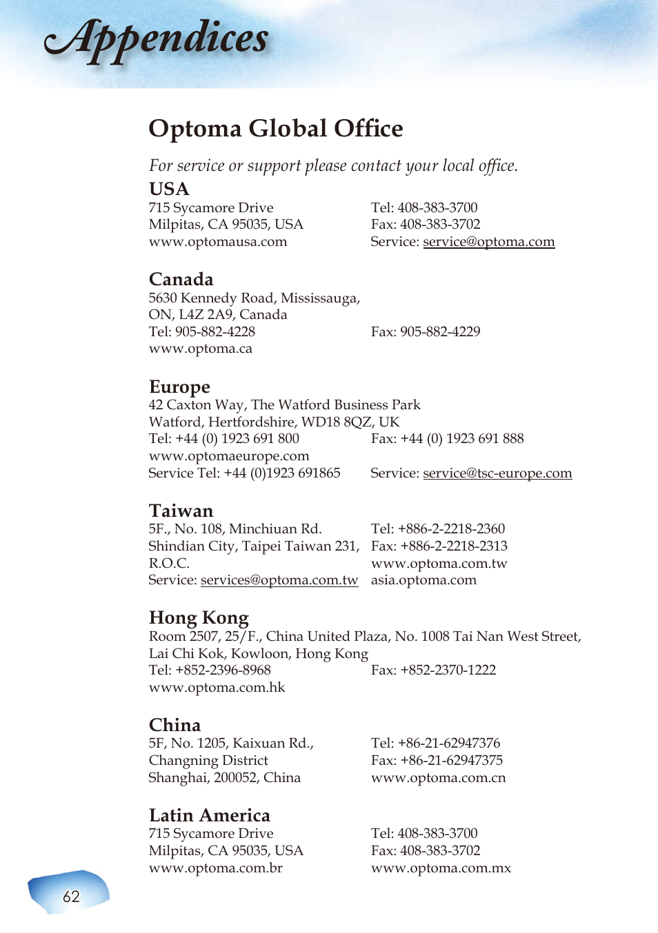 Appendices, Optoma global ofﬁ ce, Canada | Europe, Taiwan, Hong kong, China, Latin america | Optoma HIGH-END User Manual | Page 64 / 68