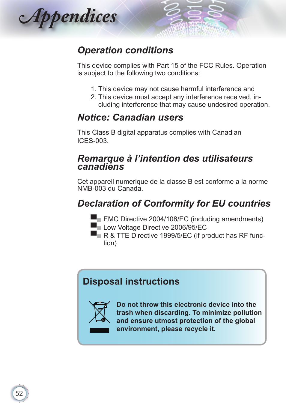 Appendices, Operation conditions, Notice: canadian users | Remarque à l’intention des utilisateurs canadiens, Declaration of conformity for eu countries, Disposal instructions | Optoma HD82 User Manual | Page 52 / 52