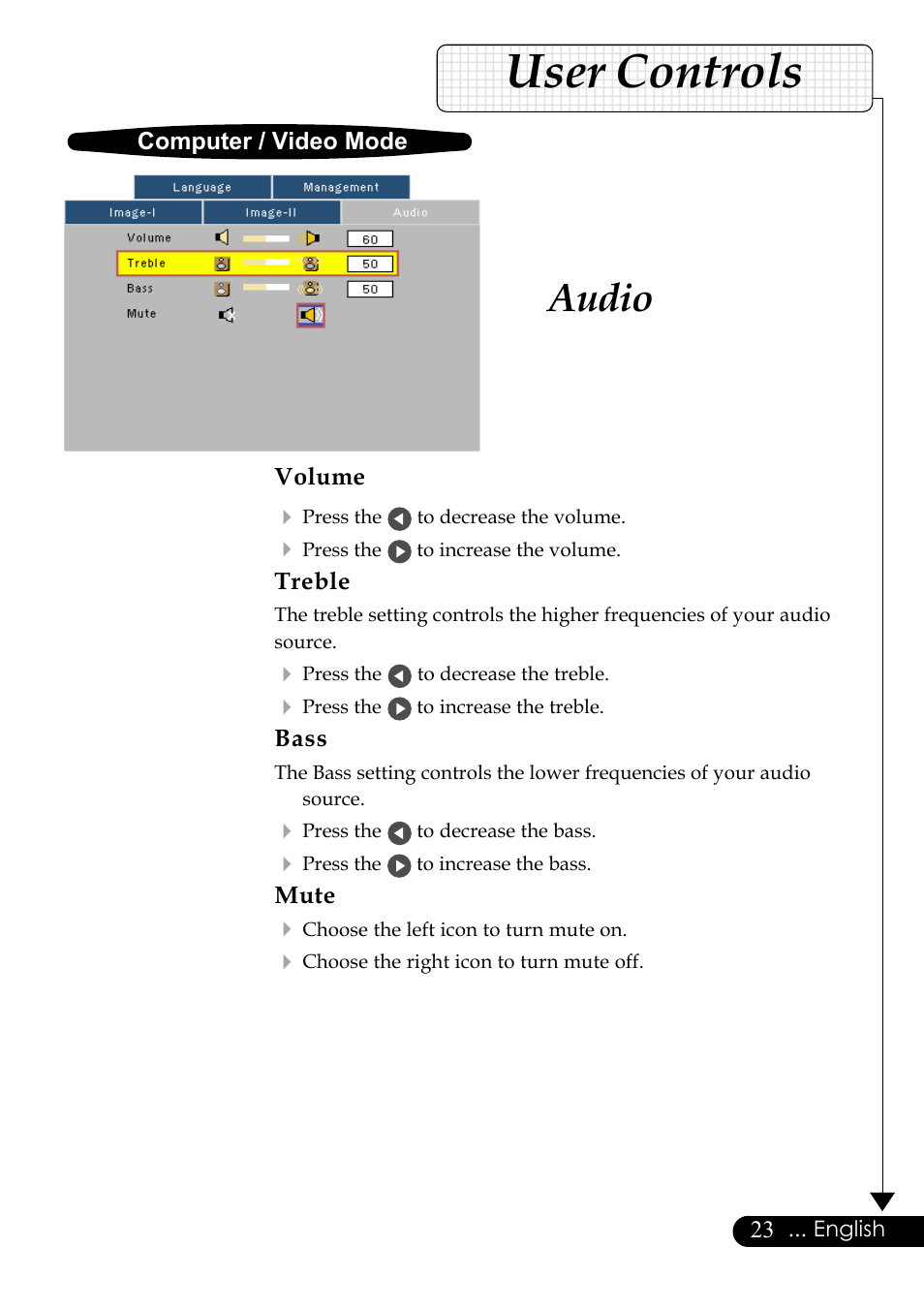 User controls, Audio, Volume | Treble, Bass, Mute, Computer / video mode | Optoma Digital Tuner Output Projector User Manual | Page 23 / 31
