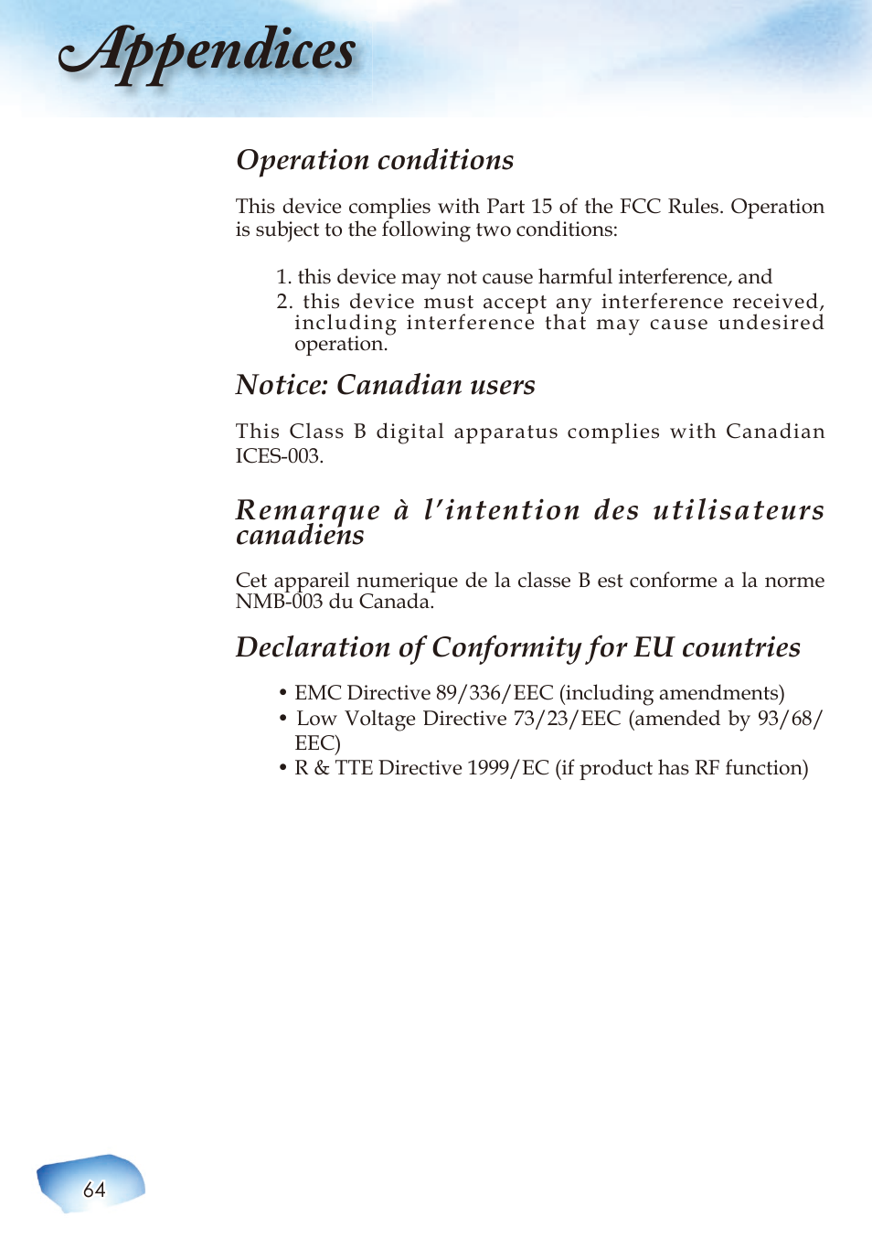 Appendices, Operation conditions, Notice: canadian users | Remarque à l’intention des utilisateurs canadiens, Declaration of conformity for eu countries | Optoma Home Theatre Projector User Manual | Page 66 / 68