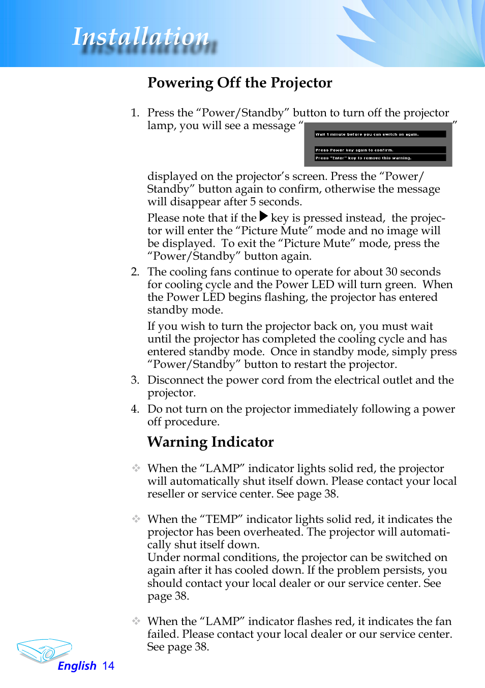 Installation, Warning indicator, Powering off the projector | Optoma Optoma EP706 User Manual | Page 14 / 38