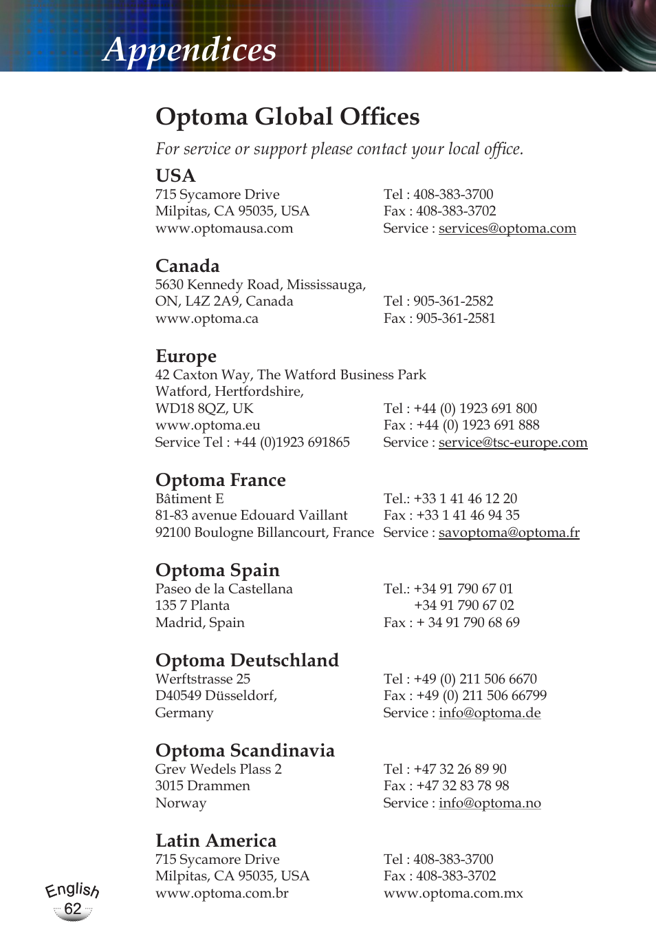 Appendices, Optoma global offices, Canada | Europe, Optoma france, Optoma spain, Optoma deutschland, Optoma scandinavia, Latin america | Optoma EP783 User Manual | Page 62 / 65