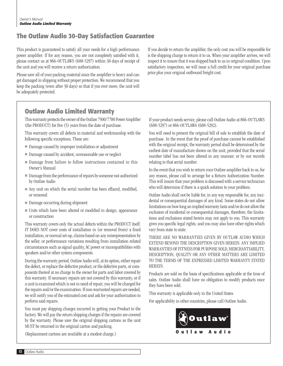 The outlaw audio 0-day satisfaction guarantee, Outlaw audio limited warranty | Outlaw Audio 7700 User Manual | Page 12 / 12