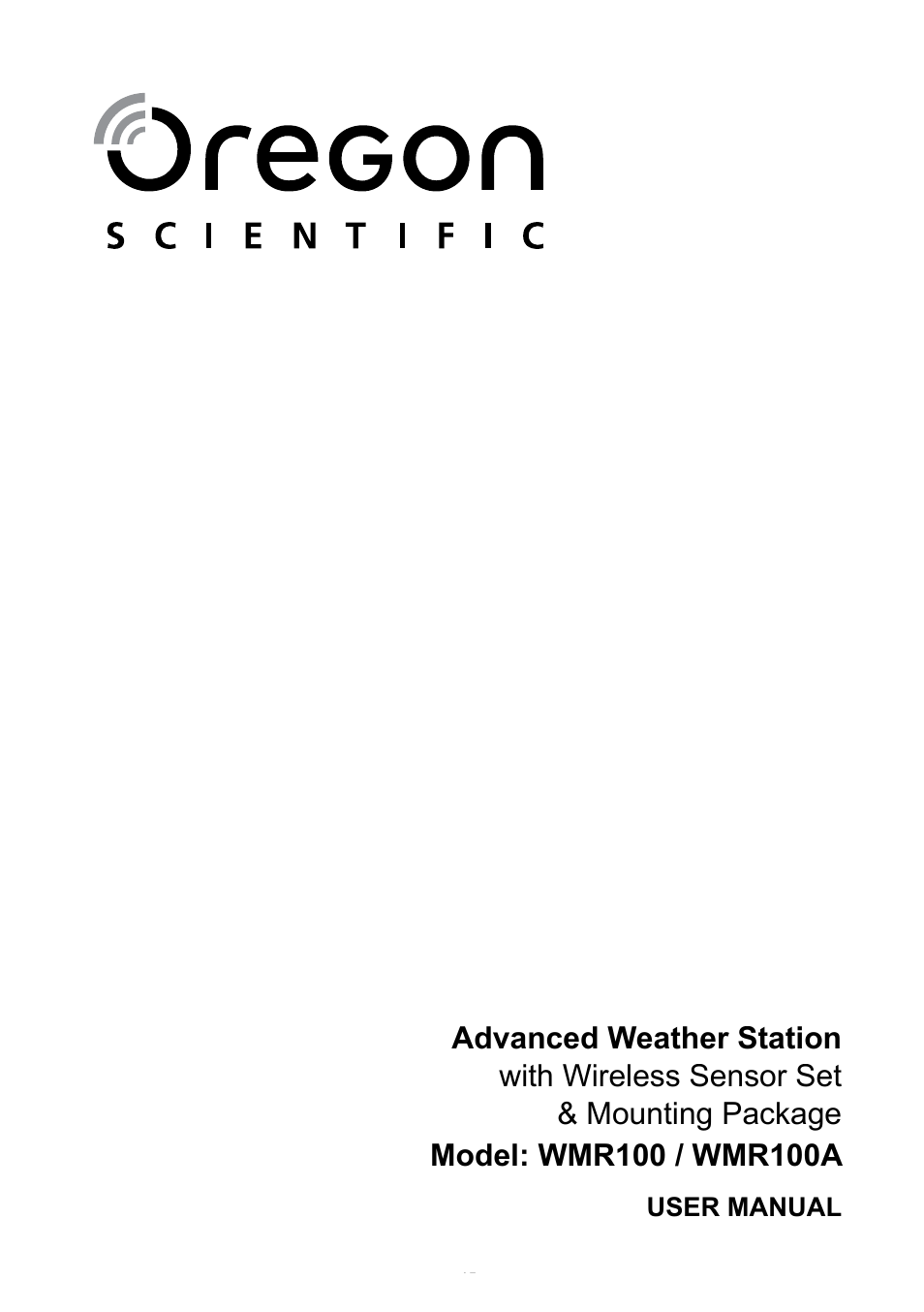 Oregon Scientific SCIENTICTM WEATHER STATION WMR100A User Manual | 115 pages
